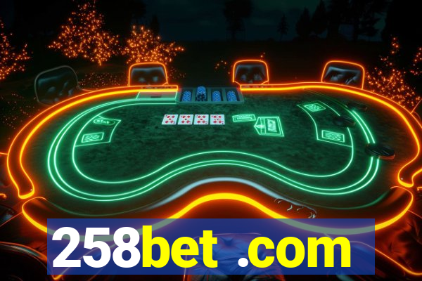 258bet .com